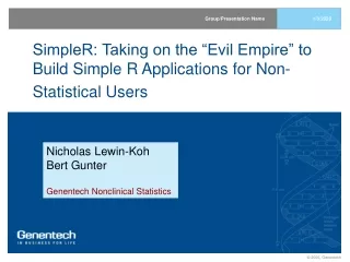 SimpleR: Taking on the “Evil Empire” to Build Simple R Applications for Non-Statistical Users