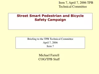 Street Smart Pedestrian and Bicycle  Safety Campaign