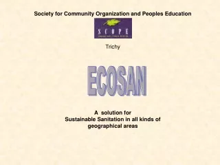 Society for Community Organization and Peoples Education Trichy A  solution for