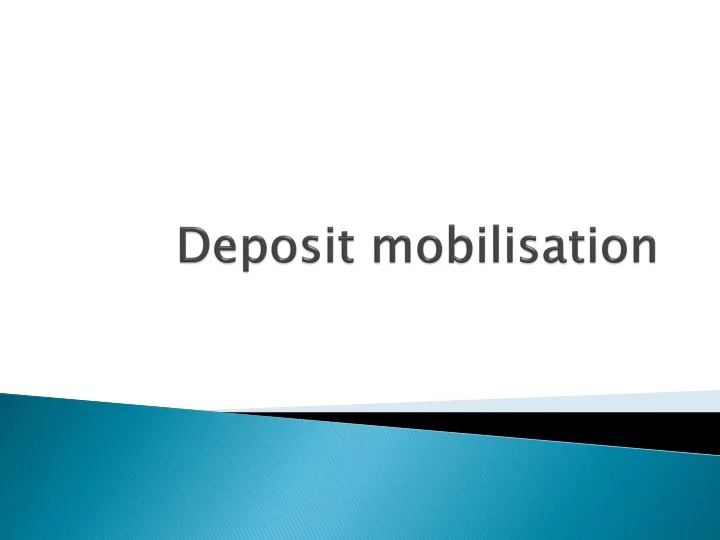 deposit mobilisation