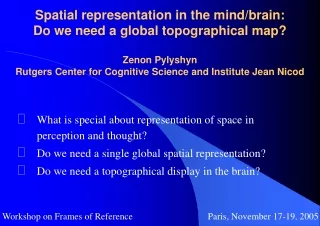 What is special about representation of space in perception and thought?