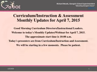 Curriculum/Instruction &amp; Assessment Monthly Updates for April 7, 2015