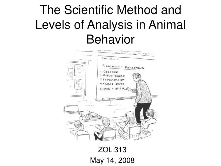 the scientific method and levels of analysis in animal behavior