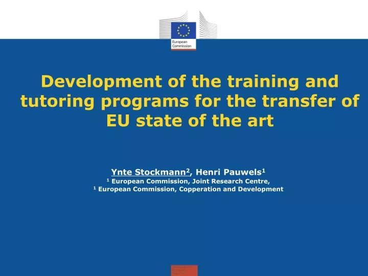 development of the training and tutoring programs for the transfer of eu state of the art