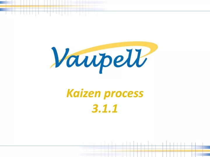 kaizen process 3 1 1