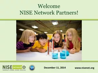 Welcome  NISE Network Partners!