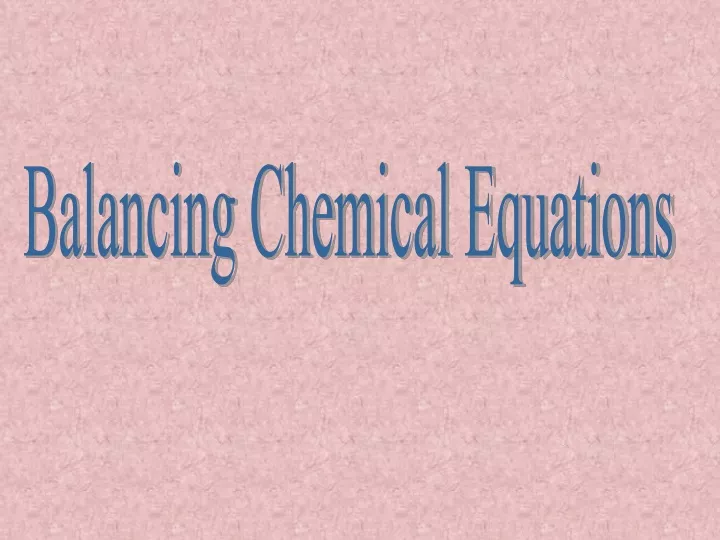 balancing chemical equations