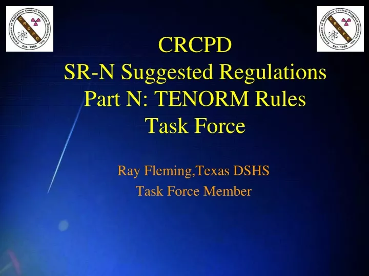 crcpd sr n suggested regulations part n tenorm rules task force
