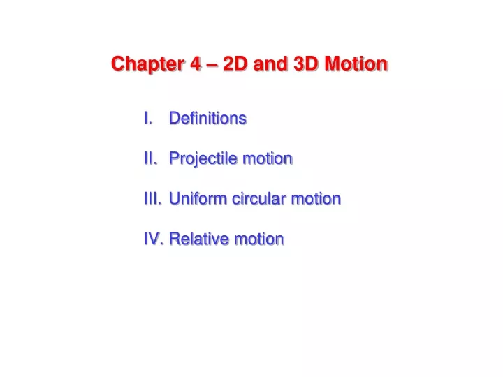chapter 4 2d and 3d motion