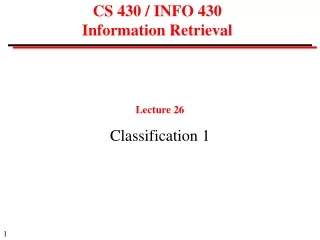 CS 430 / INFO 430  Information Retrieval