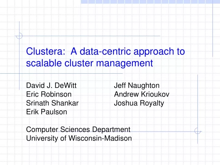 clustera a data centric approach to scalable cluster management