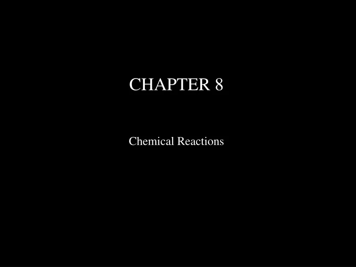 chapter 8 chemical reactions