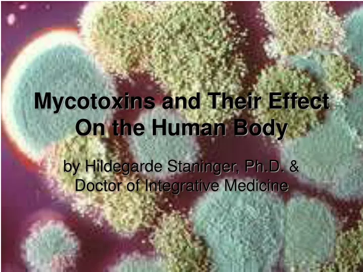 mycotoxins and their effect on the human body