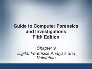 Chapter 9 Digital Forensics Analysis and Validation