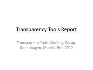 Transparency Tools Report