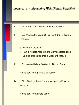 Lecture:  4  -  Measuring Risk (Return Volatility)