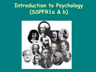 Introduction to Psychology (SSPFR1a &amp; b)