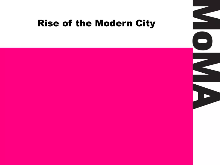 rise of the modern city