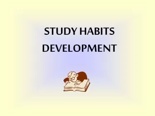 STUDY HABITS DEVELOPMENT