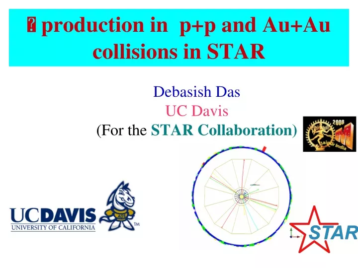 debasish das uc davis for the star collaboration