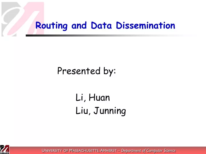 routing and data dissemination