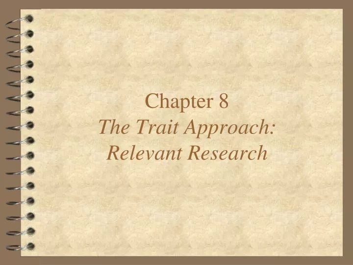 chapter 8 the trait approach relevant research