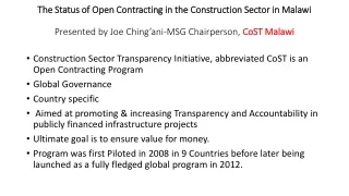 Construction Sector Transparency Initiative, abbreviated CoST is an Open Contracting Program