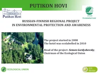 RUSSIAN-FINNISH  REGIONAL  PROJECT  IN  E NV I RO N MENTAL PROTECTION AND AWARENESS
