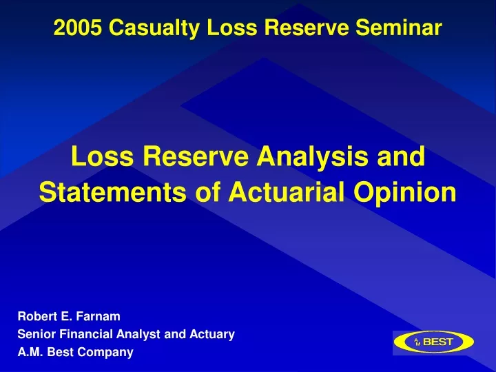 loss reserve analysis and statements of actuarial opinion