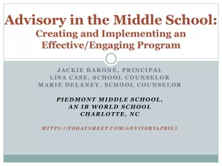 Advisory in the Middle School: Creating and Implementing an Effective/Engaging Program
