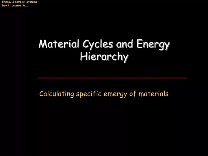 material cycles and energy hierarchy
