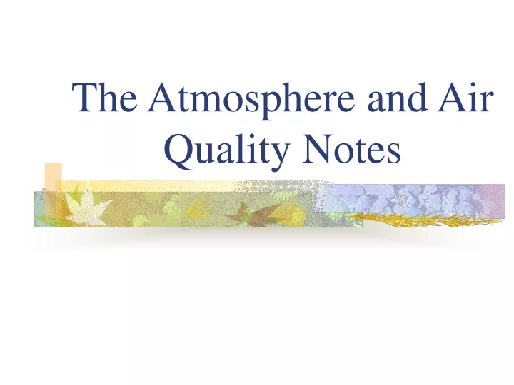 the atmosphere and air quality notes