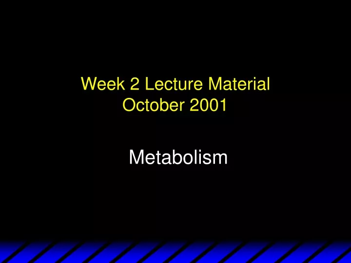 week 2 lecture material october 2001