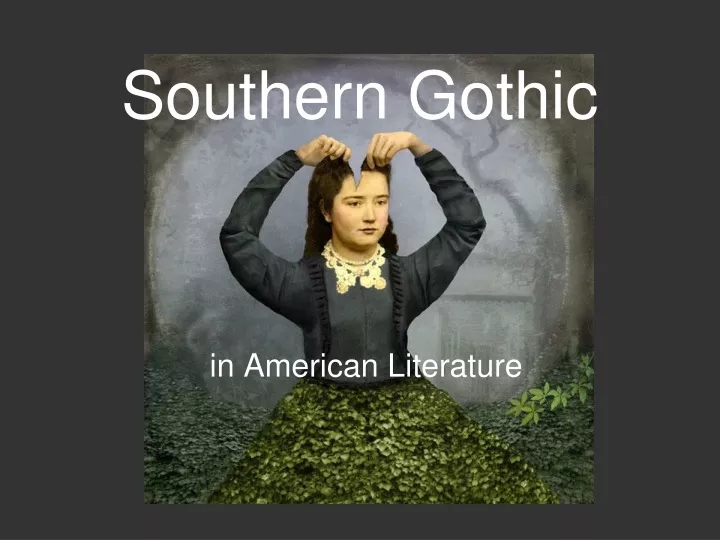 southern gothic