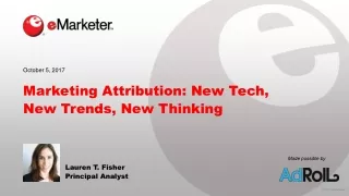 Marketing Attribution: New Tech, New Trends, New Thinking