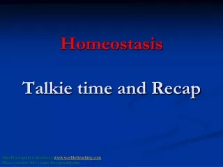 Homeostasis Talkie time and Recap