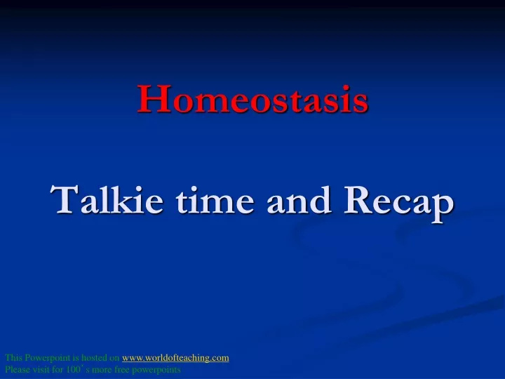 homeostasis talkie time and recap