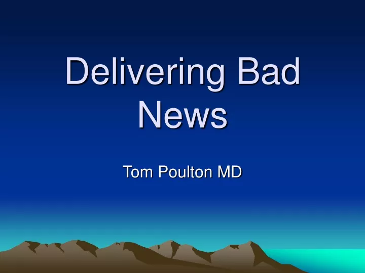 delivering bad news