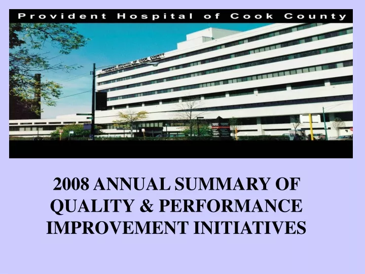 2008 annual summary of quality performance