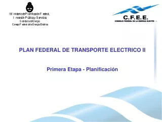 PLAN FEDERAL DE TRANSPORTE ELECTRICO II Primera Etapa - Planificación