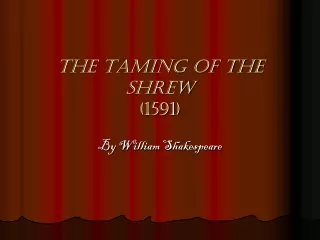 The Taming of the Shrew (1591)