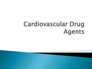 Cardiovascular Drug Agents