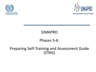 SIMAPRO Phases 5-6: Preparing Self-Training and Assessment Guide (STAG)