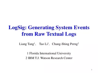 LogSig: Generating System Events from Raw Textual Logs