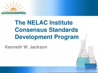 The NELAC Institute Consensus Standards Development Program