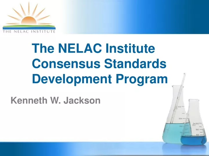 the nelac institute consensus standards development program