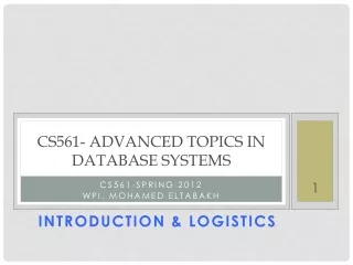 CS561- Advanced topics in database systems