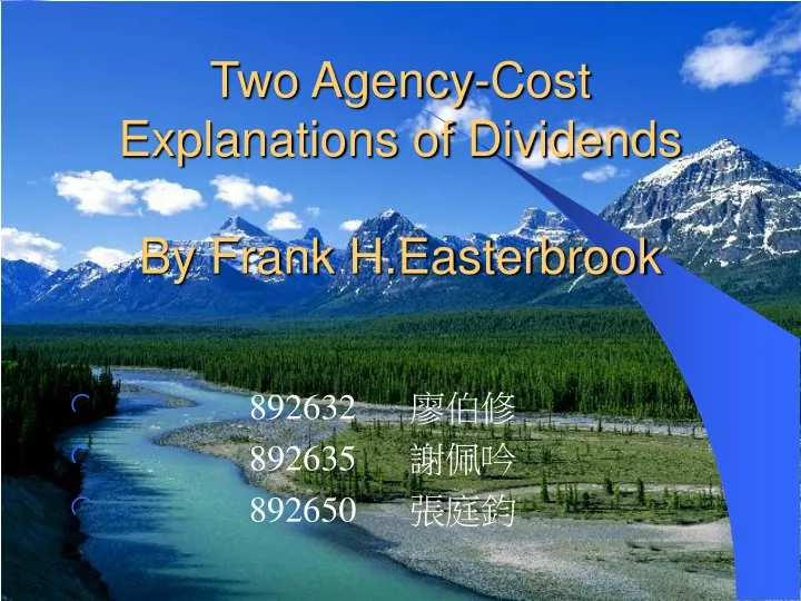 two agency cost explanations of dividends by frank h easterbrook