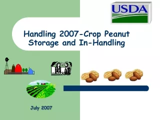 Handling 2007-Crop Peanut Storage and In-Handling
