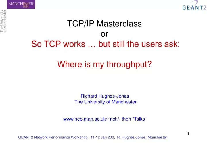 tcp ip masterclass or so tcp works but still the users ask where is my throughput